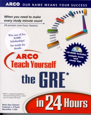 Arco Teach Yourself the GRE in 24 Hours  1999 9780028628646 Front Cover