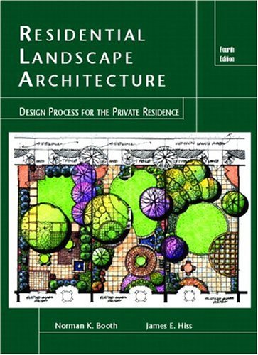 Residential Landscape Architecture Design Process for the Private Residence 4th 2005 (Revised) 9780131140646 Front Cover
