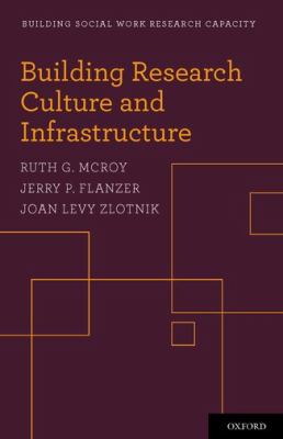 Building Research Culture and Infrastructure   2012 9780195399646 Front Cover