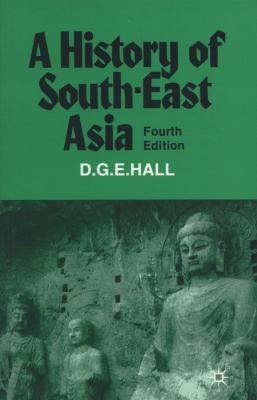 History of South East Asia  4th 1981 9780333241646 Front Cover