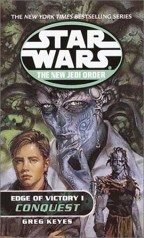Conquest: Star Wars Legends Edge of Victory, Book I  2001 9780345428646 Front Cover