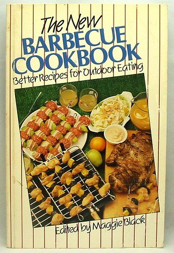 New Barbecue Cookbook Better Food for Outdoor Eating  1986 9780572013646 Front Cover