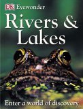 Rivers and Lakes (Eye Wonder) N/A 9781405309646 Front Cover