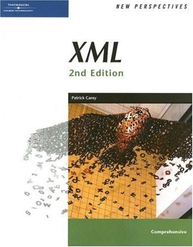 New Perspectives on XML, Second Edition, Comprehensive  2nd 2007 (Revised) 9781418860646 Front Cover