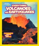 National Geographic Kids Everything Volcanoes and Earthquakes Earthshaking Photos, Facts, and Fun!  2013 9781426313646 Front Cover