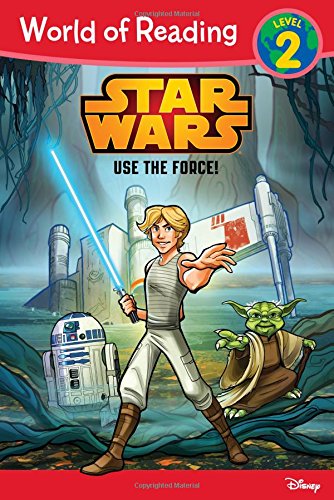 World of Reading Star Wars Use the Force! Level 2 N/A 9781484704646 Front Cover