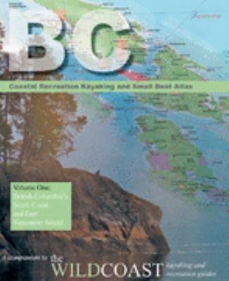 British Columbia's South Coast and East Vancouver Island   2007 9781552858646 Front Cover