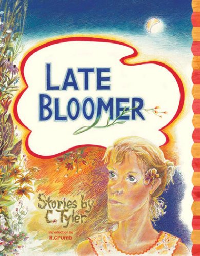 Late Bloomer   2005 9781560976646 Front Cover
