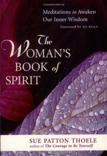 Woman's Book of Spirit Meditations to Awaken Our Inner Wisdom  2006 9781573242646 Front Cover