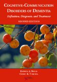 Cognitive-Communication Disorders of Dementia  2nd 2014 9781597565646 Front Cover