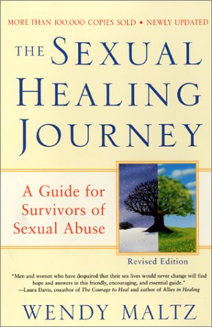 Sexual Healing Journey A Guide for Survivors of Sexual Abuse  2001 (Revised) 9780060959647 Front Cover