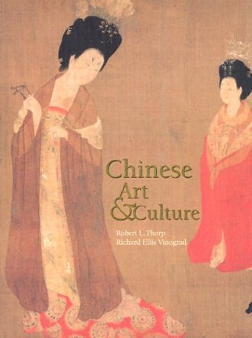 Chinese Art and Culture   2001 9780131833647 Front Cover