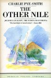 Other Nile Journeys in Egypt, the Sudan and Ethiopia N/A 9780140095647 Front Cover
