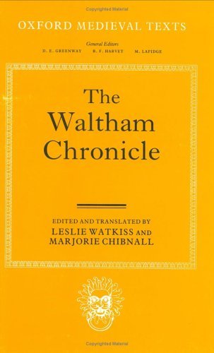 Waltham Chronicle An Account of the Discovery of Our Holy Cross at Montacute and Its Conveyance to Waltham  1994 9780198221647 Front Cover