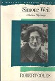 Simone Weil A Modern Pilgrimage N/A 9780201079647 Front Cover