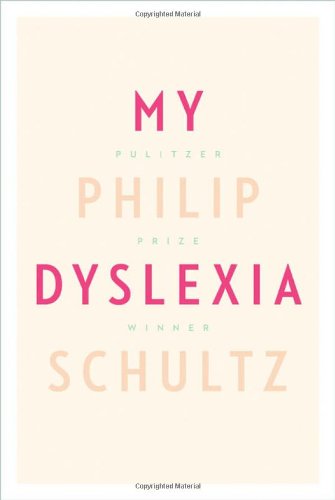 My Dyslexia   2011 9780393079647 Front Cover