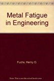 Metal Fatigue in Engineering  1980 9780471052647 Front Cover