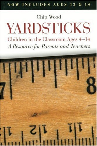 Yardsticks Children in the Classroom Ages 4-14 2nd 1997 (Expanded) 9780961863647 Front Cover
