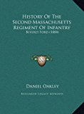 History of the Second Massachusetts Regiment of Infantry Beverly Ford (1884) N/A 9781169383647 Front Cover
