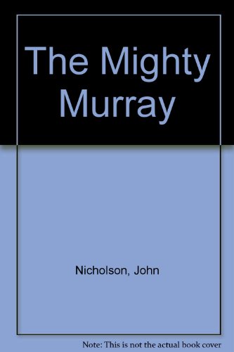 Mighty Murray   2002 9781865085647 Front Cover