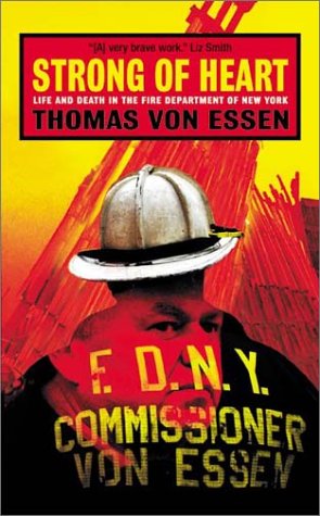 Strong of Heart Life and Death in the Fire Department of New York N/A 9780060556648 Front Cover