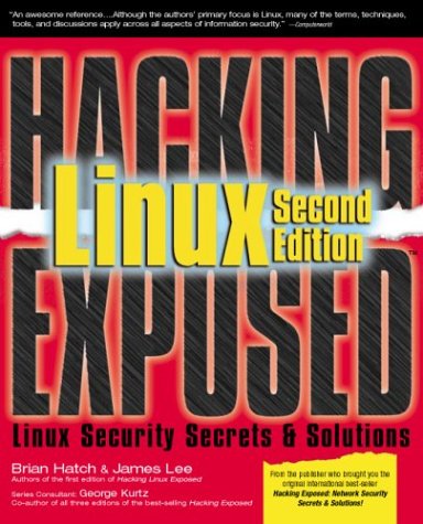 Hacking Exposed Linux, 2nd Edition  2nd 2003 (Revised) 9780072225648 Front Cover