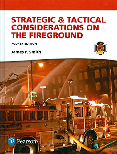 Strategic and Tactical Considerations on the Fireground  4th 2017 9780134442648 Front Cover