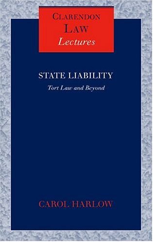 State Liability Tort Law and Beyond  2004 9780199272648 Front Cover