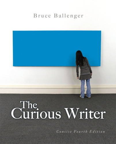 Curious Writer  4th 2014 9780205876648 Front Cover