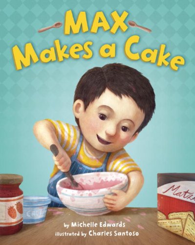 Max Makes a Cake   2014 9780375971648 Front Cover