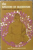 Wisdom of Buddhism  2nd 1987 (Revised) 9780391034648 Front Cover