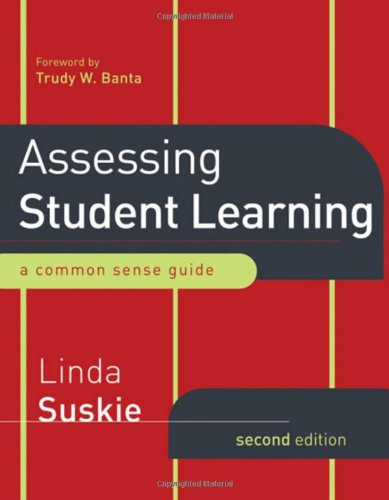 Assessing Student Learning A Common Sense Guide 2nd 2009 9780470289648 Front Cover