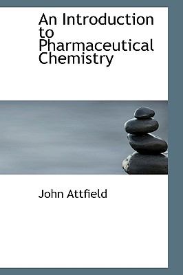 An Introduction to Pharmaceutical Chemistry:   2008 9780554541648 Front Cover
