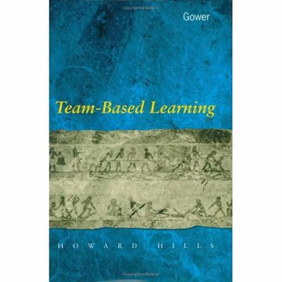 Team-Based Learning   2001 9780566083648 Front Cover