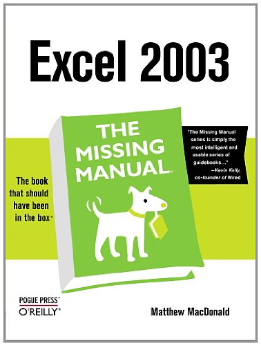 Excel 2003: the Missing Manual The Missing Manual  2004 9780596006648 Front Cover