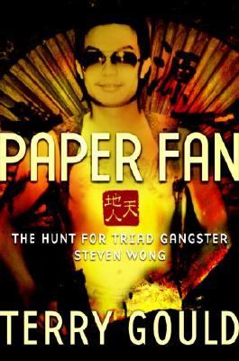 Paper Fan : The Hunt for Triad Gangster Steven Wong  2004 9780679310648 Front Cover
