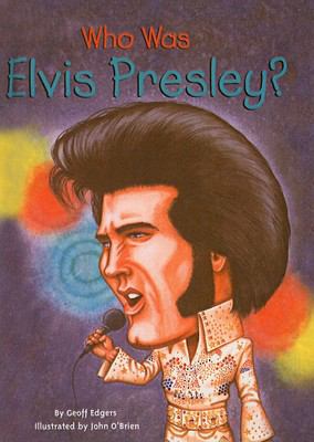 Who Was Elvis Presley?  N/A 9780756981648 Front Cover