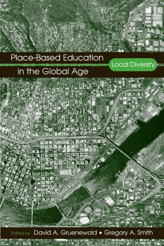 Place-Based Education in the Global Age Local Diversity  2008 9780805858648 Front Cover