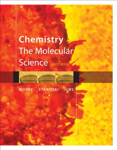 Chemistry The Molecular Science 4th 2011 (Guide (Pupil's)) 9781439049648 Front Cover