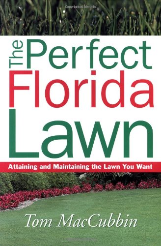 Perfect Florida Lawn   2004 9781591860648 Front Cover