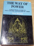 Way of Power A Practical Guide to the Tantric Mysticism of Tibet  1970 9780042940649 Front Cover