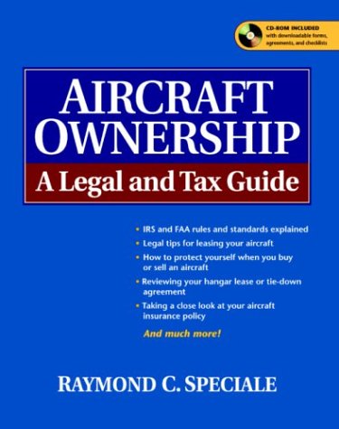 Aircraft Ownership A Legal and Tax Guide  2003 9780071407649 Front Cover