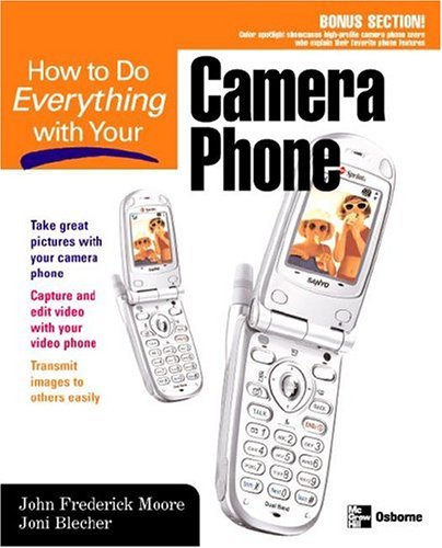 How to Do Everything with Your Camera Phone   2004 9780072257649 Front Cover