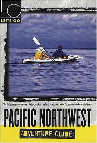 Pacific Northwest Adventure   2005 9780312335649 Front Cover