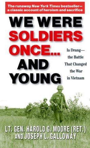 We Were Soldiers Once... and Young Ia Drang - the Battle That Changed the War in Vietnam  1992 9780345472649 Front Cover