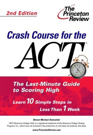 Crash Course for the ACT  2nd 9780375763649 Front Cover