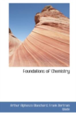 Foundations of Chemistry:   2008 9780559495649 Front Cover