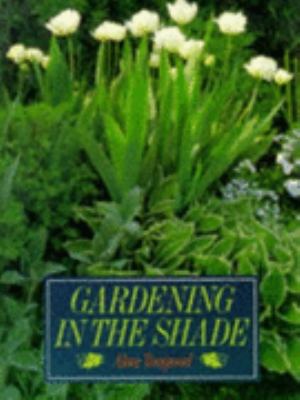 Gardening in the Shade   1989 9780706372649 Front Cover