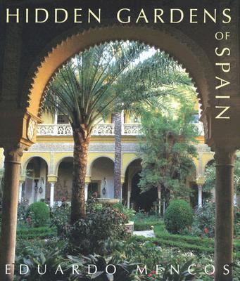 Hidden Gardens of Spain   2003 9780711219649 Front Cover