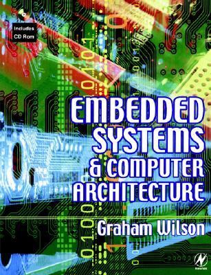 Embedded Systems and Computer Architecture   2002 9780750650649 Front Cover